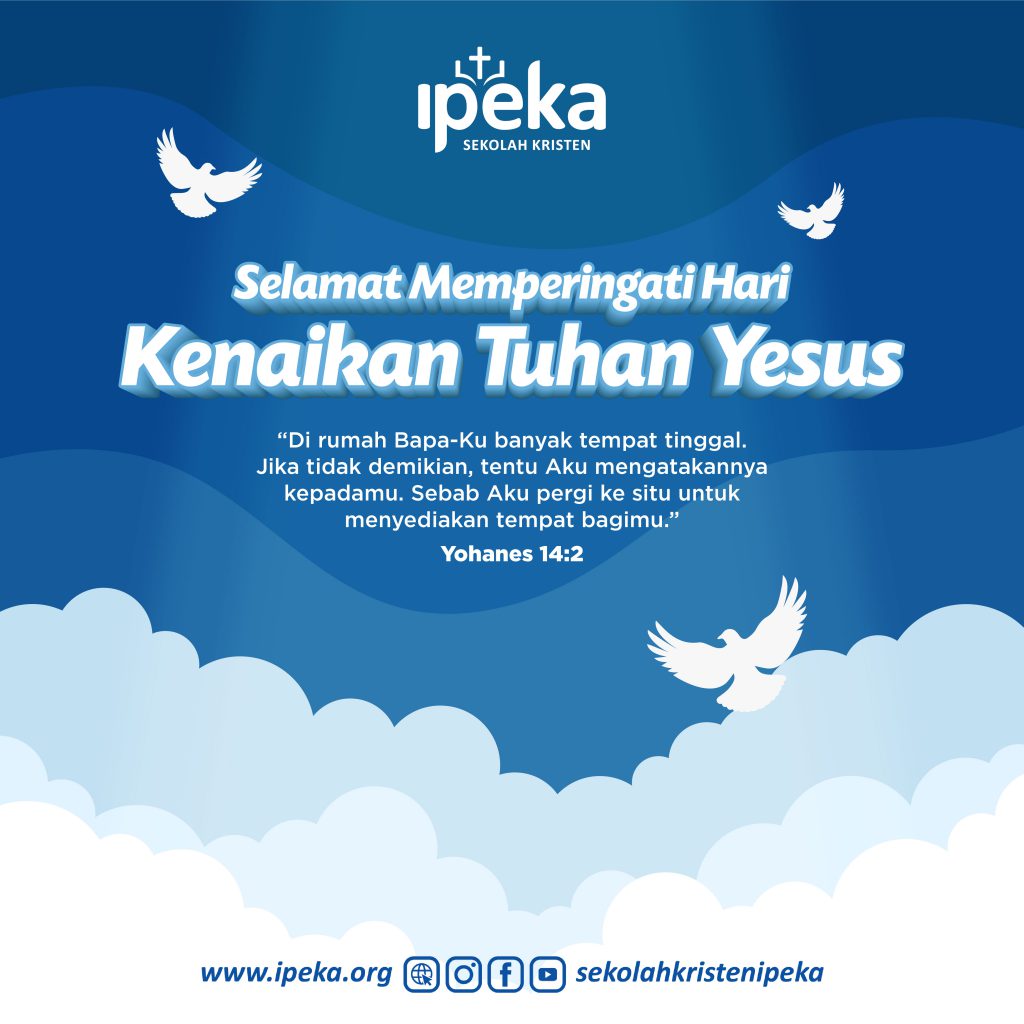 Memaknai Hari Kenaikan Tuhan Yesus