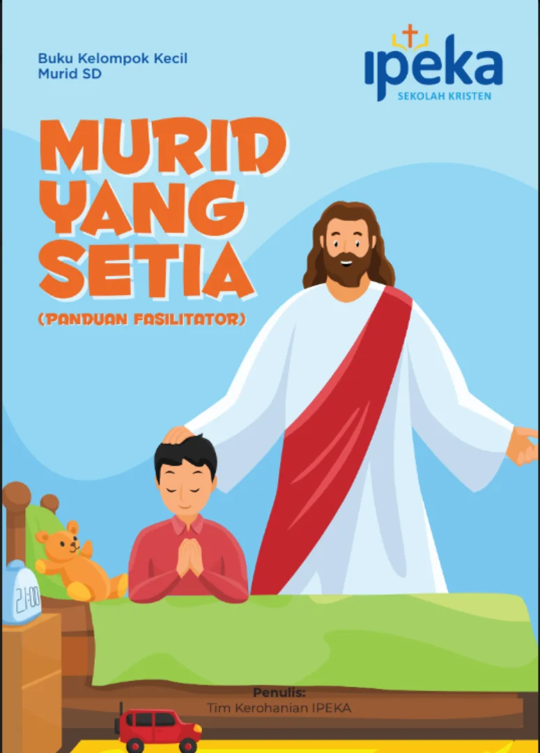 Murid Yang Setia – Elementary Student Small Group Book (Facilitator’s Guide)